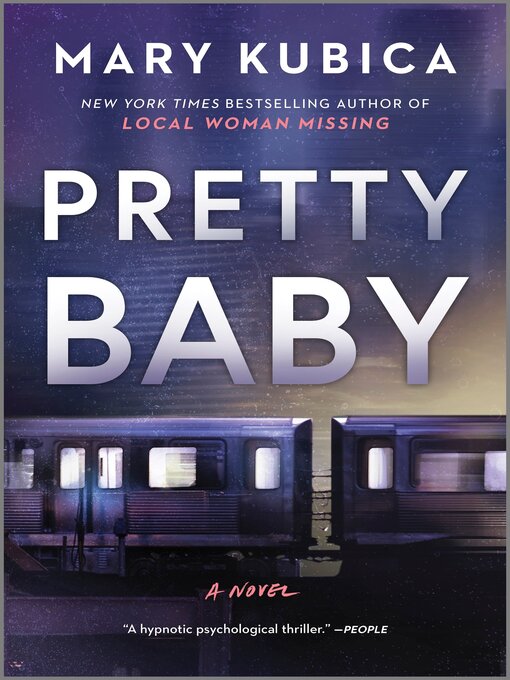Title details for Pretty Baby by Mary Kubica - Available